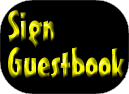 Sign Guestbook.gif (5459 bytes)